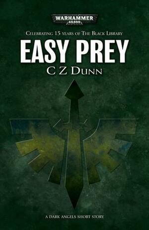 Easy Prey by Christian Z. Dunn