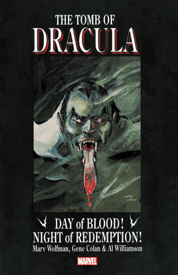 Tomb of Dracula: Day of Blood, Night of Redemption by Marvel Comics