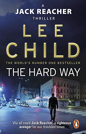 The Hard Way by Lee Child