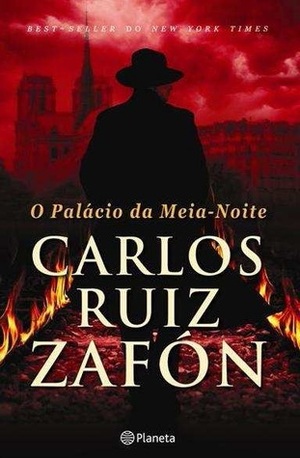 O Palácio da Meia-Noite by Carlos Ruiz Zafón