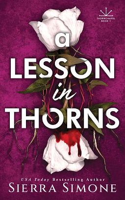 A Lesson in Thorns by Sierra Simone