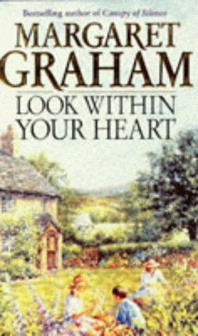 Look Within Your Heart by Margaret Graham