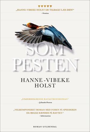 Som pesten by Hanne-Vibeke Holst