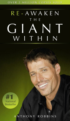 Re-Awaken the Giant Within by Anthony Robbins