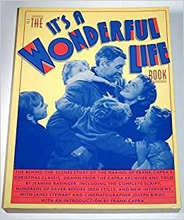 Its A Wonderful Life Book by Leonard Maltin, Jeanine Basinger