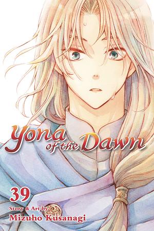 Yona of the Dawn, Vol. 39 by Mizuho Kusanagi