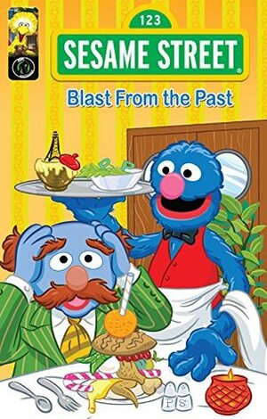 Sesame Street Comics: Blast From the Past by Paul Morrissey, Jason M. Burns