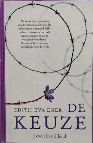 De keuze by Edith Eva Eger, Edith Eva Eger, Elisabeth van Borselen