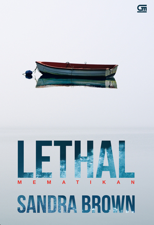 Lethal by Sandra Brown