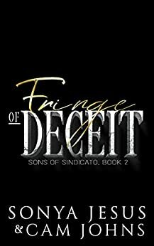 Fringe of Deceit by Sonya Jesus, Cam Johns