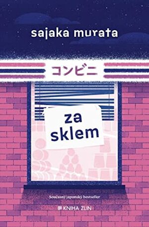 Za sklem by Sayaka Murata