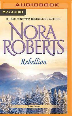 Rebellion by Nora Roberts