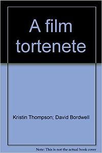 A film története by Kristin Thompson