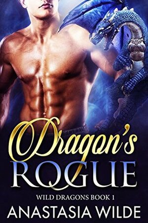 Dragon's Rogue by Anastasia Wilde