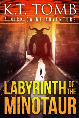 Labyrinth of the Minotaur by K.T. Tomb