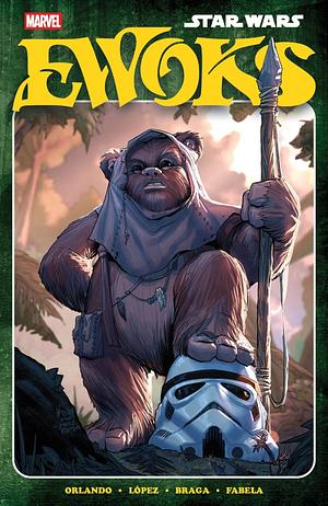 Star Wars: Ewoks by Steve Orlando
