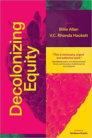 Decolonizing Equity by Billie Allan, Rhonda Hackett