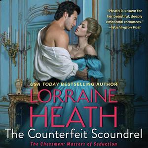 The Counterfeit Scoundrel by Lorraine Heath