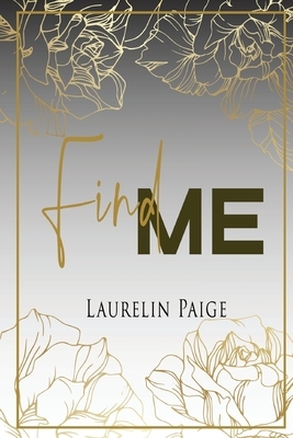 Find Me by Laurelin Paige