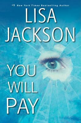 You Will Pay by Lisa Jackson