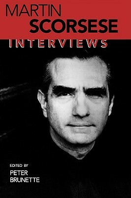Martin Scorsese: Interviews by Peter Brunette