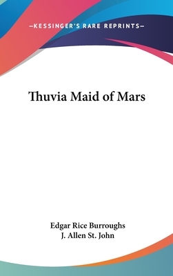 Thuvia, Maid of Mars by Edgar Rice Burroughs