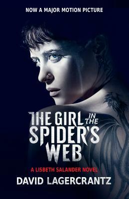 The Girl in the Spider's Web (Movie Tie-In) by David Lagercrantz