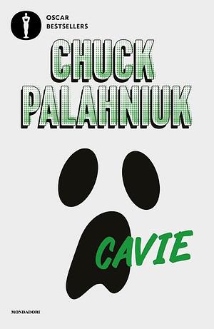 Cavie by Chuck Palahniuk