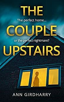 The Couple Upstairs by Ann Girdharry