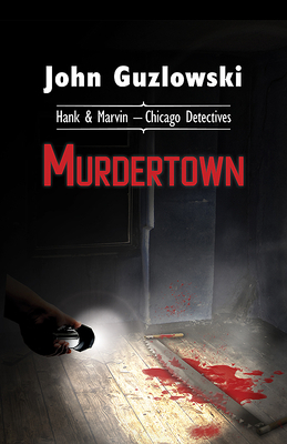 Murdertown by John Guzlowski