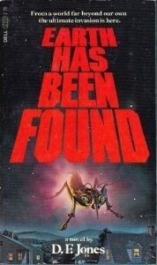 Earth Has Been Found by D.F. Jones