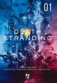 Death stranding, Volume 1 by Hitori Nojima