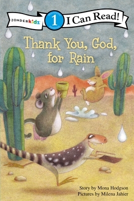 Thank You, God, for Rain by Mona Hodgson