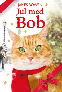 Jul med Bob by James Bowen