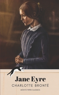 Jane Eyre by Charlotte Brontë