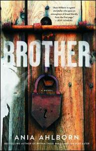 Brother by Ania Ahlborn