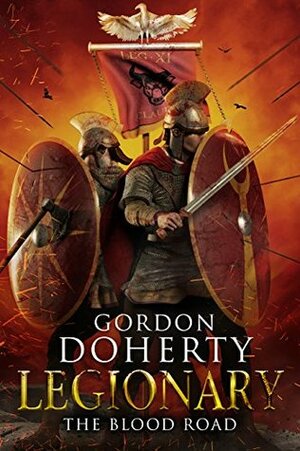 The Blood Road by Gordon Doherty