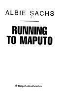 Running to Maputo by Albie Sachs