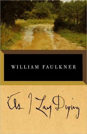 As I Lay Dying - Book Club Edition by William Faulkner