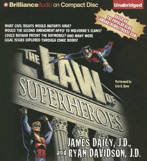 The Law of Superheroes by James Daily, Ryan Davidson