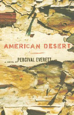 American Desert by Percival Everett