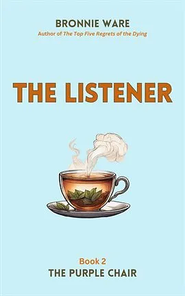 The Listener by Bronnie Ware