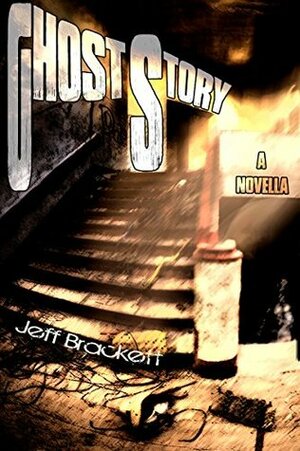 Ghost Story by Jeff Brackett