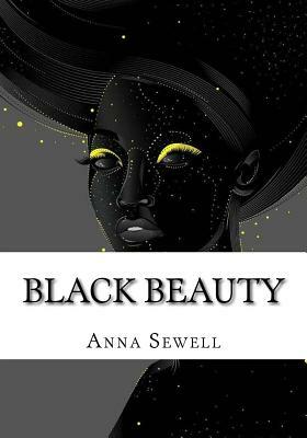 Black Beauty by Anna Sewell