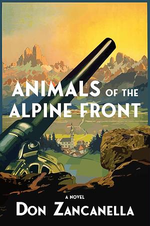 Animals of the Alpine Front by Don Zancanella, Don Zancanella