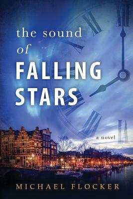 The Sound of Falling Stars by Michael Flocker