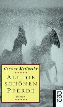 All die schönen Pferde by Cormac McCarthy