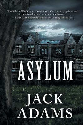 Asylum by Jack Adams