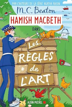 Les Règles de l'art by M.C. Beaton