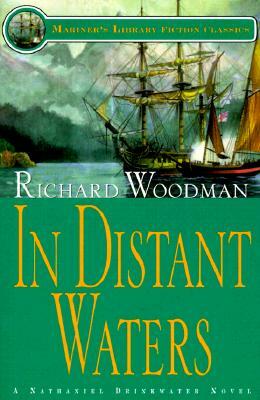 In Distant Waters: #8 a Nathaniel Drinkwater Novel by Richard Woodman